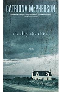 The Day She Died