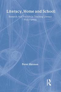 Literacy, Home and School