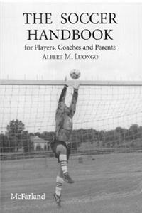 Soccer Handbook for Players, Coaches and Parents