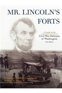 Mr. Lincoln's Forts