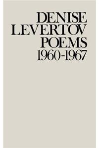 Poems of Denise Levertov, 1960-1967