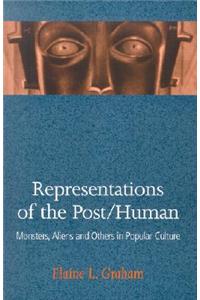 Representations of the Post/Human