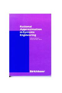 Rational Approximation in Systems Engineering