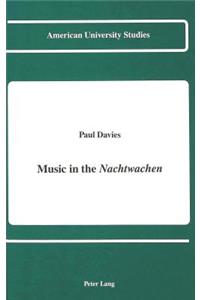 Music in the Nachtwachen