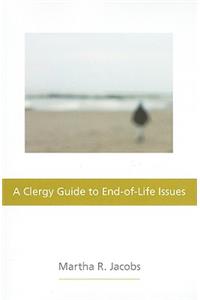 Clergy Guide to End-Of-Life Issues