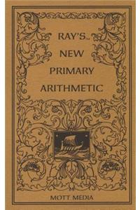 Ray's New Primary Arithmetic for Young Learners