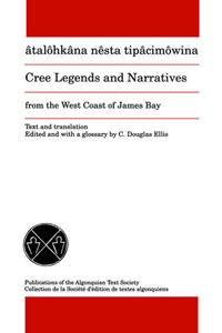 Cree Legends And Narratives from the West Coast of James