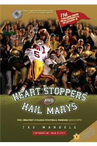 Heart Stoppers and Hail Marys