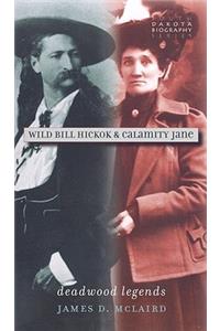 Wild Bill Hickok and Calamity Jane