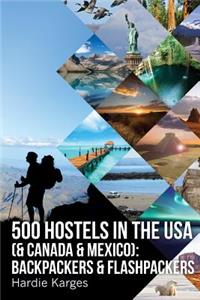 500 HOSTELS in the USA (& Canada & Mexico)