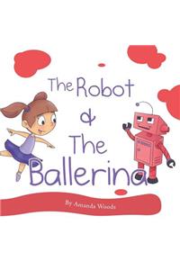 Robot & The Ballerina