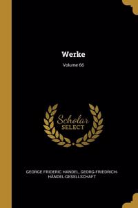 Werke; Volume 66