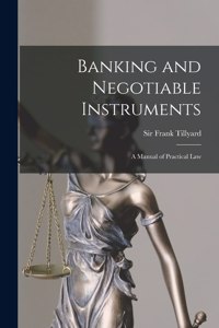 Banking and Negotiable Instruments