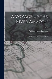 Voyage up the River Amazon