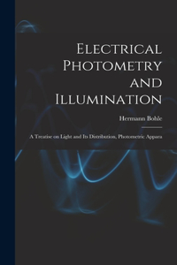 Electrical Photometry and Illumination