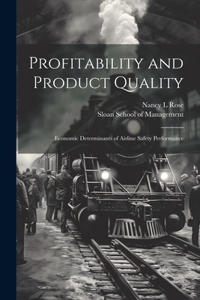 Profitability and Product Quality