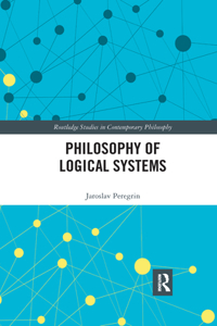 Philosophy of Logical Systems