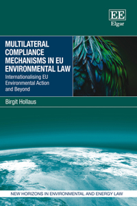 Multilateral Compliance Mechanisms in EU Environmental Law