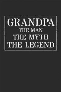 Grandpa The Man The Myth The Legend