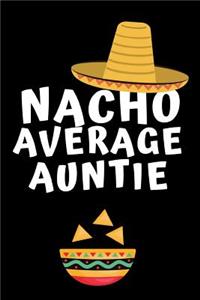 Nacho Average Auntie