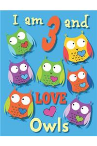 I am 3 and LOVE Owls