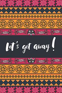 Let's Get Away