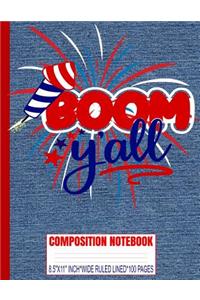 BOOM Y'ALL Composition Notebook