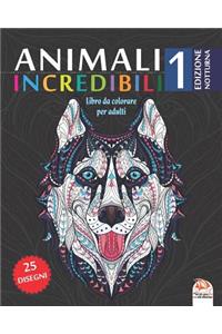 animali incredibili 1 - Edizione notturna