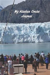 My Alaskan Cruise