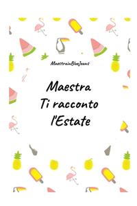 Maestra ti racconto l'estate
