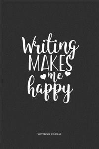 Writing Makes Me Happy