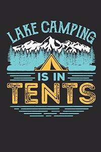 Lake Camping Is In Tents