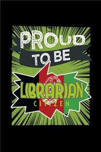 Proud to be librarian citizen