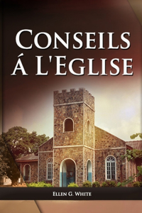 Conseils a l'Eglise