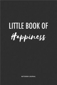 Little Book Of Happiness