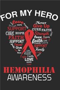 For My Hero Hemophilia Awareness
