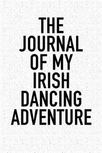 The Journal of My Irish Dancing Adventure
