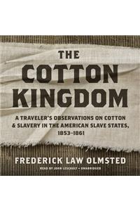 Cotton Kingdom Lib/E