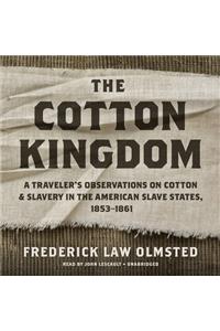 Cotton Kingdom Lib/E