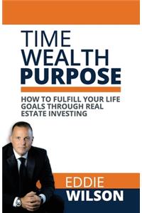 Time Wealth Purpose