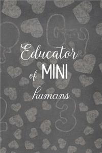 Educator Of Mini Humans