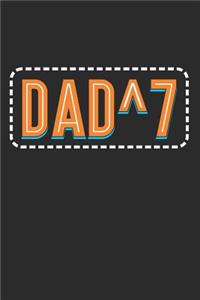 Dad^7