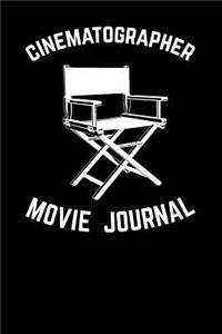 Cinematographer Movie Journal