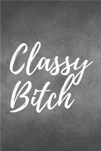 Classy Bitch Journal