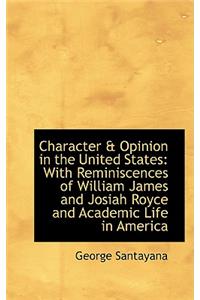 Character & Opinion in the United States