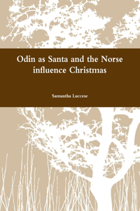 Odin as Santa and the Norse influence Christmas