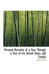 Personal Narrative of a Tour Through a Part of the United States and Canada