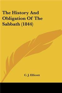 History And Obligation Of The Sabbath (1844)