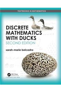 Discrete Mathematics with Ducks