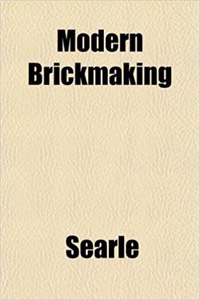 Modern Brickmaking